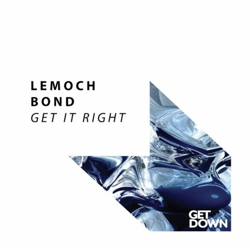 LeMoch & BOND - Get It Right [GD235]